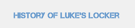 The History of Luke's Locker